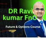 Dr.Ravi R. Kumar Future and Option Course (F&O)
