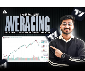 Ayush Thakur 4-Hour Averaging Master Class 2025