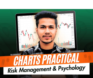 Charts Practical & Risk Management + Psychology Course By Akshat Mahajan
