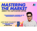 NRI TRADER ABHILASH VRINDAVAN MASTERING THE MARKET- Zero to Advance level Equity Trading Course