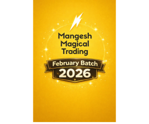 Mangesh Magical Trading Course – February 2026 Batch