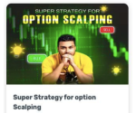 Trading Psychology Secrets Super Strategy for option Scalping